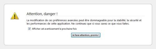 Capture décran - Mozilla Firefox, message davertissement pour laccès à about:config Capture décran - Mozilla Firefox, message davertissement pour laccès à about:config