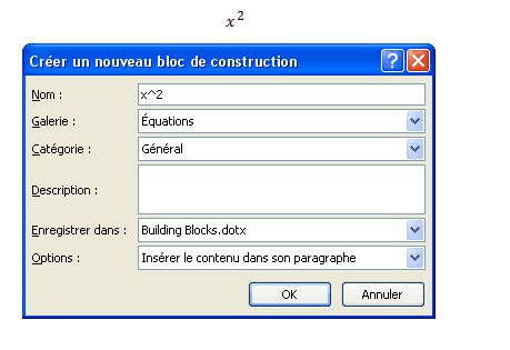 Renseigner les propriétés de votre équation Renseigner les propriétés de votre équation