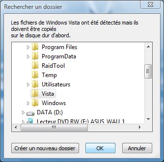Capture d'écran - Choix du dossier d'enregistrement des fichiers d'installation de Vista personnalisé Capture d'écran - Choix du dossier d'enregistrement des fichiers d'installation de Vista personnalisé